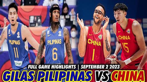 gilas vs china|WATCH: Gilas Pilipinas Game Highlights vs China [19th Asian .